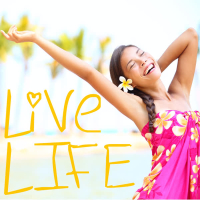 Live Life