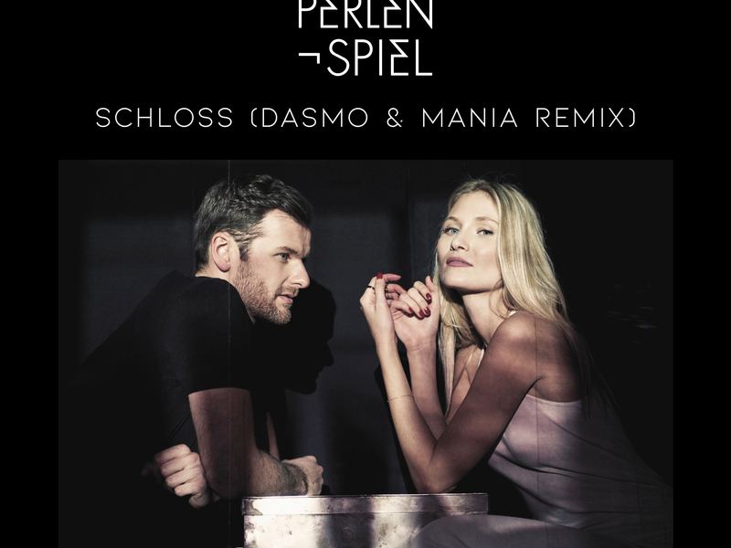 Schloss (Dasmo & Mania Remix)