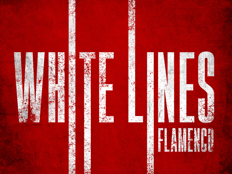 White Lines Flamenco (Single)