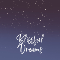 Blissful Dreams