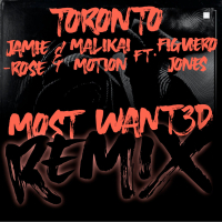 Toronto (MOST WANT3D Remix) (Single)
