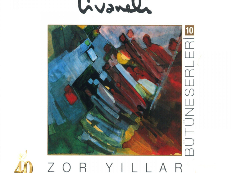 Bütüneserleri, Vol. 10 (Zor Yıllar)