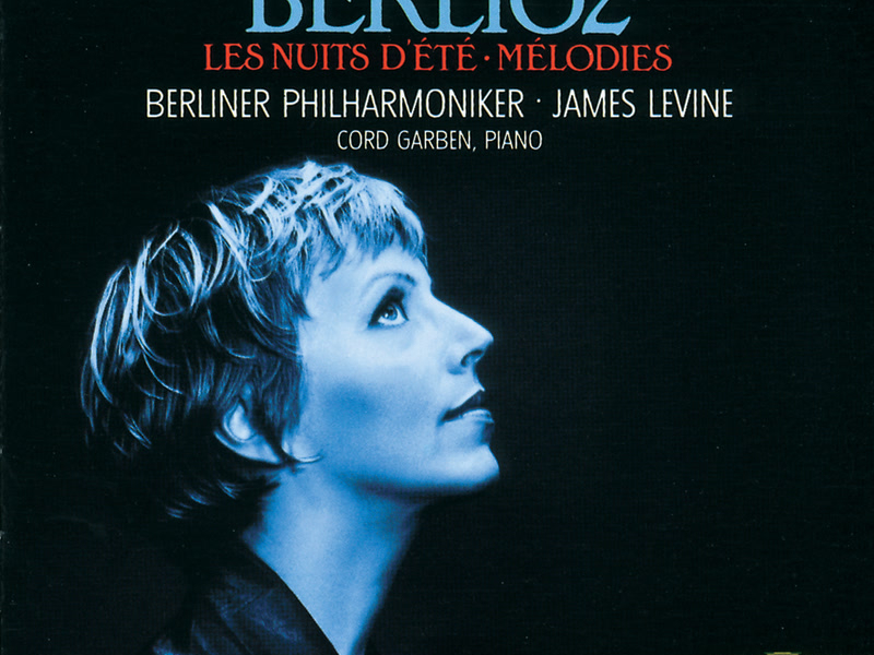 Berlioz: Les Nuits d'éte; Mélodies