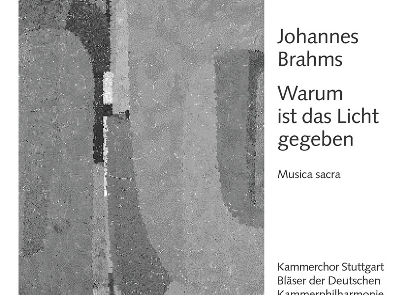 Johannes Brahms: Warum ist das Licht gegeben. Musica sacra