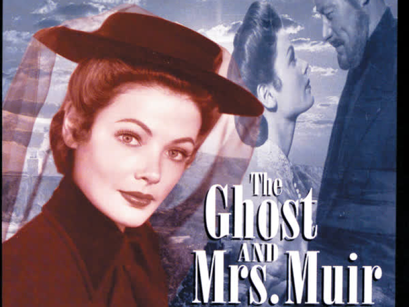 The Ghost And Mrs. Muir (Original Motion Picture Soundtrack)