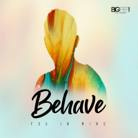 Behave (Single)