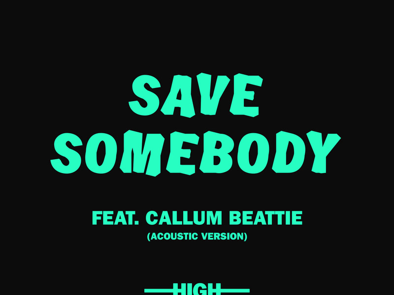 Save Somebody (Acoustic Version) (Single)