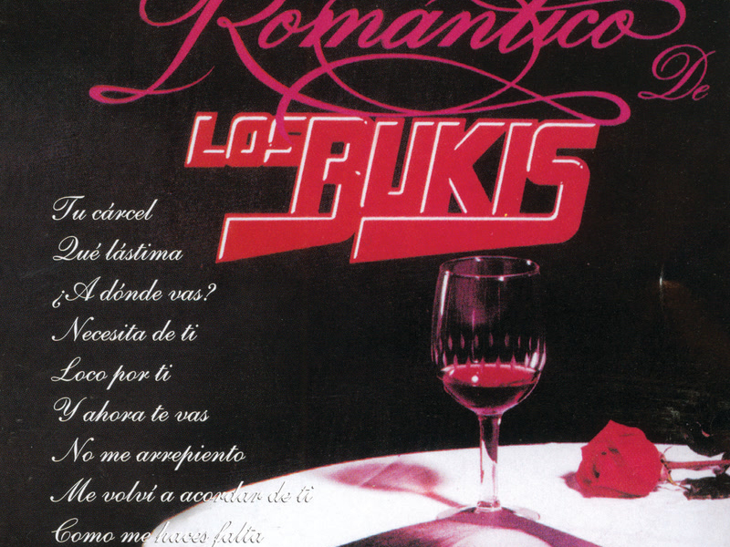 Lo Romántico De Los Bukis