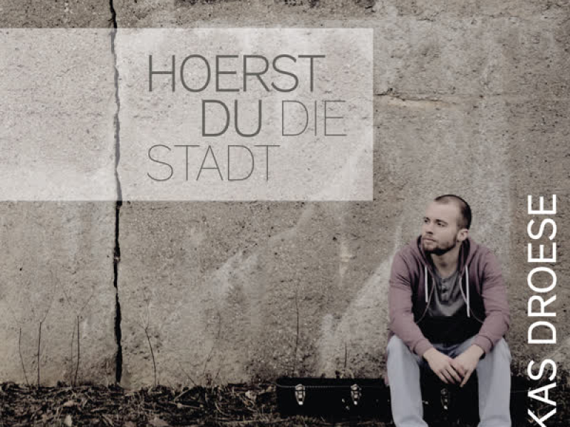 Hoerst du die Stadt