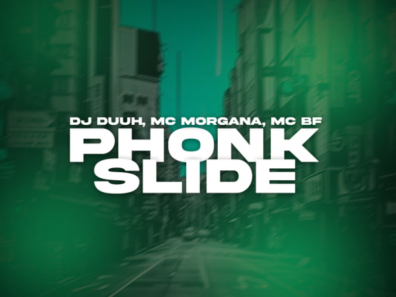 PHONK SLIDE (Single)