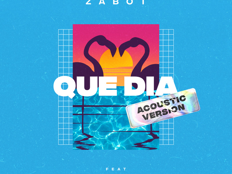 Que Dia (Acoustic Version) (Single)