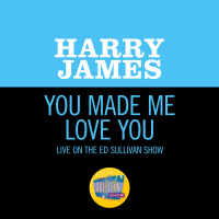 You Made Me Love You (Live On The Ed Sullivan Show, February 14, 1960) (Single)