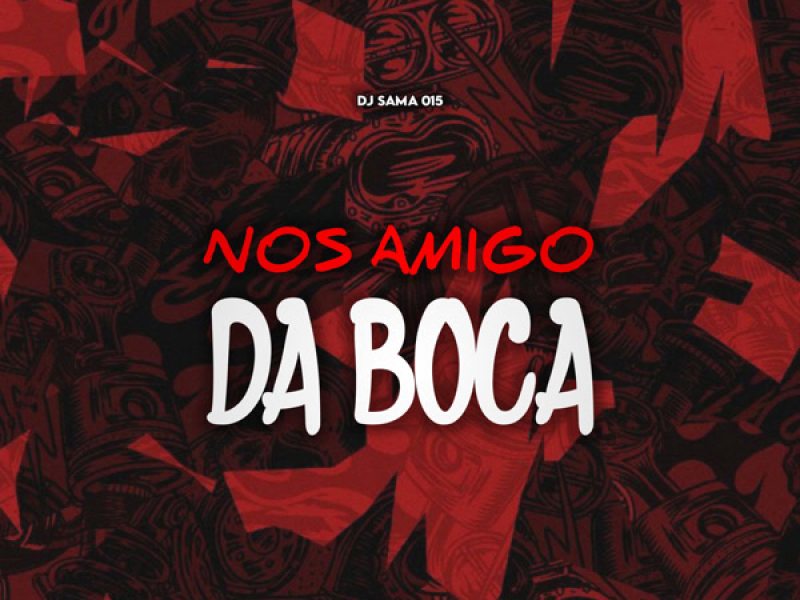 NOS AMIGO DA BOCA (Single)