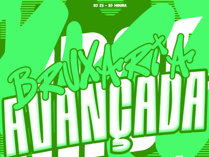 Bruxaria Avançada (Single)