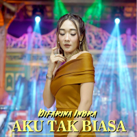 Aku Tak Biasa (Single)