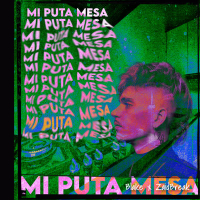 Mi Puta Mesa (Single)