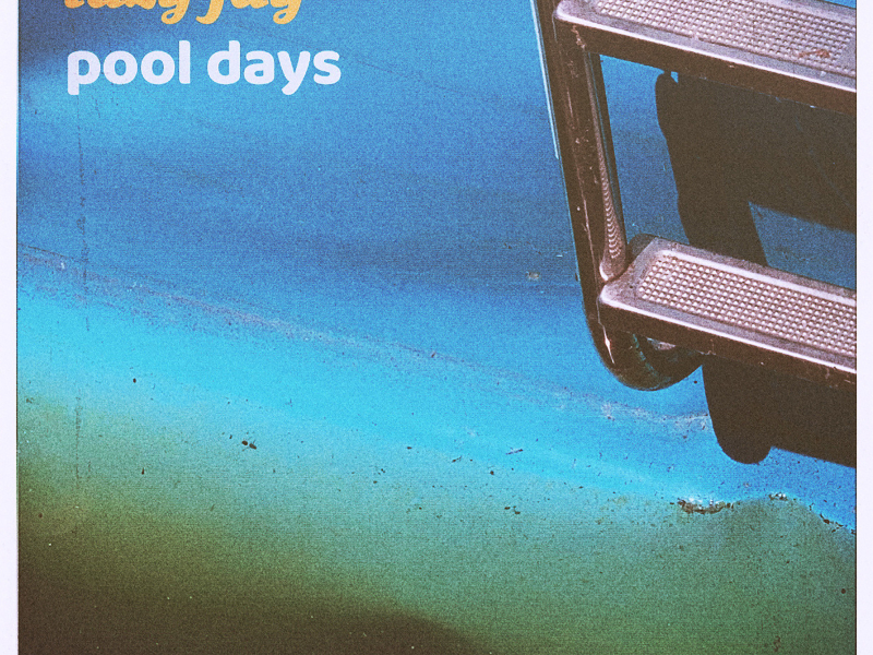 Pool Days (Single)