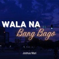 Wala Na Bang Bago? (Single)
