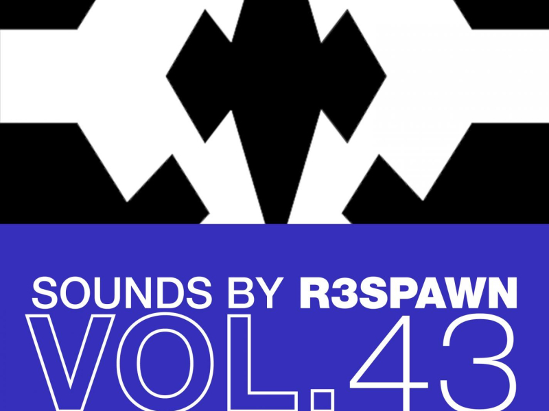 Sounds by R3SPAWN, Vol. 43 (Single)