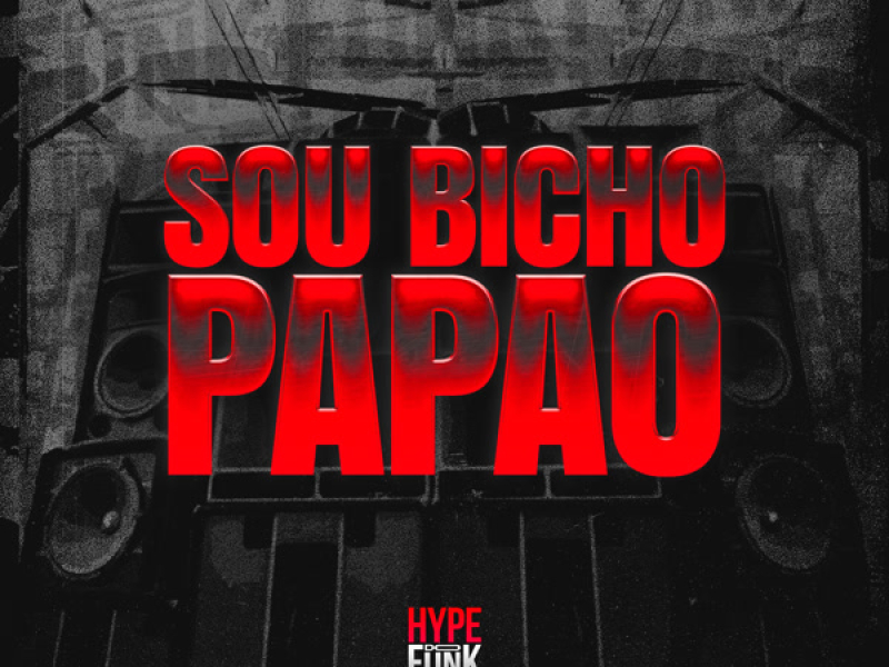 Sou Bicho Papão (Single)