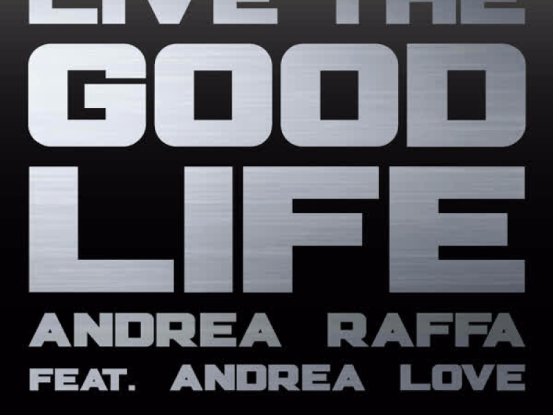 Live the Good Life