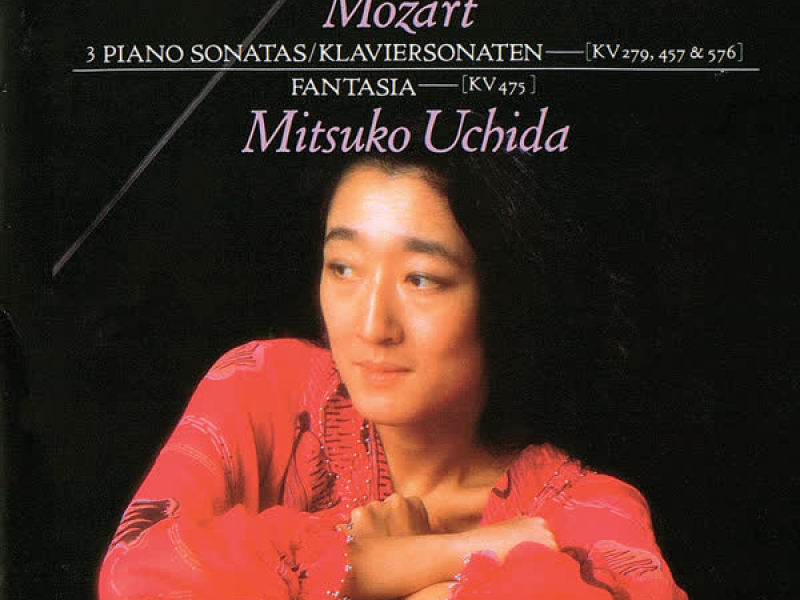 Mozart: Piano Sonatas Nos. 1, 14 & 18; Fantasia In C Minor