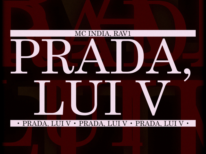 Prada, Lui V (Single)