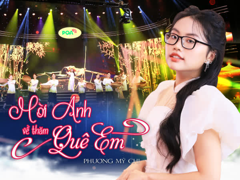 Mời Anh Về Thăm Quê Em (Xuân Phát Tài 12) (Single)