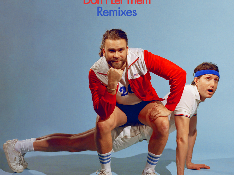 Don't Let Them (Remixes) (Single)