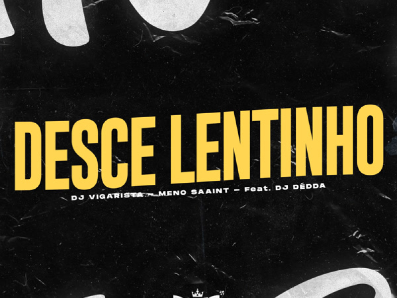 Desce Lentinho (Single)