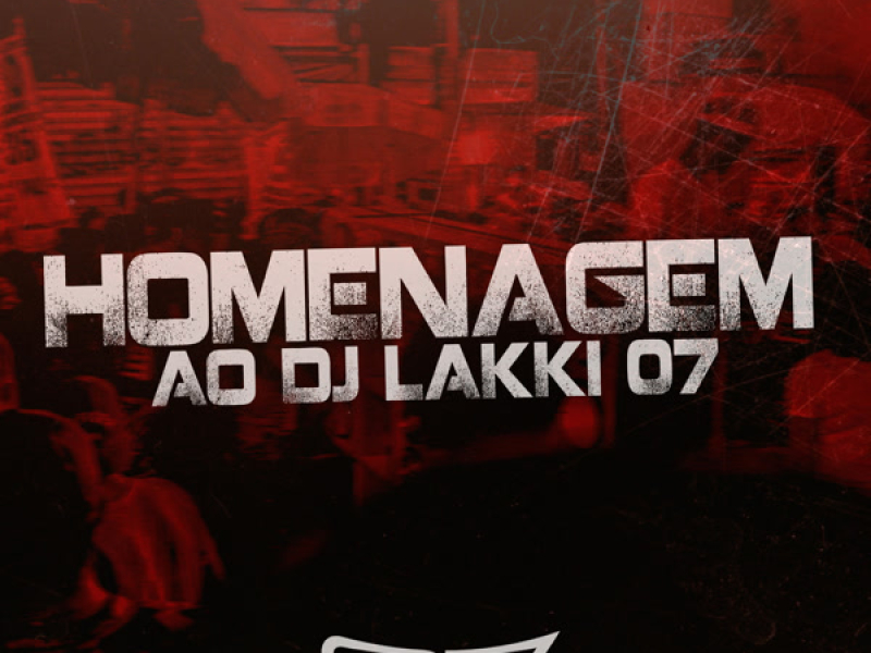 Homenagem ao DJ Lakki 07 (Single)