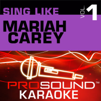 Sing Like Mariah Carey v.1 (Karaoke Performance Tracks)