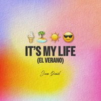 It's My Life (El Verano) (Single)