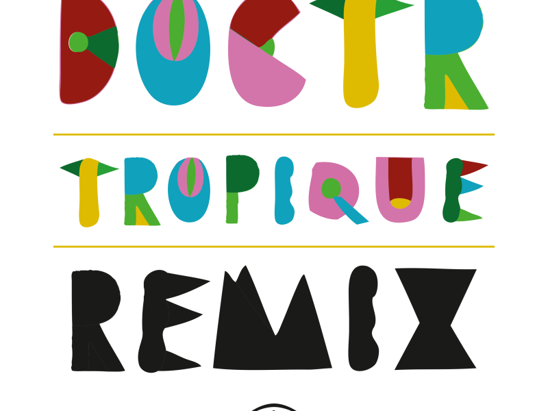 Tropique - The Remixes