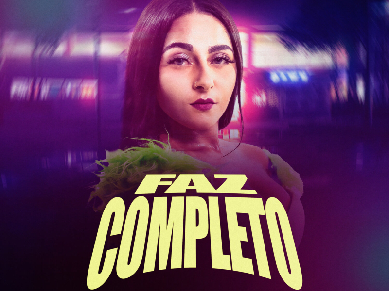 Faz Completo (Single)