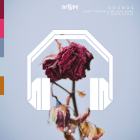 Don't Throw Our Love Away (8D Audio) (Single)