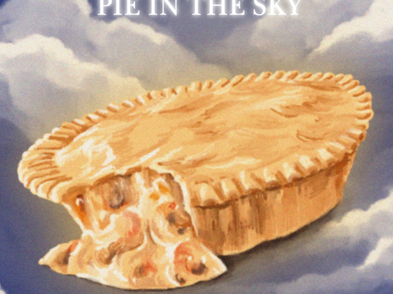 Pie In The Sky