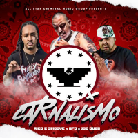 Carnalismo (feat. Joe Dubb & Rico 2 Smoove) (Single)