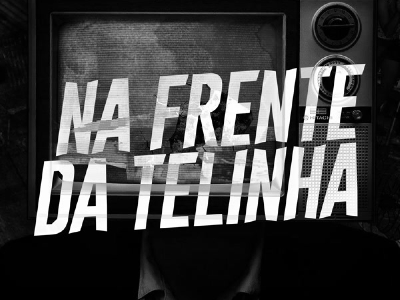 Na frente da telinha (Single)