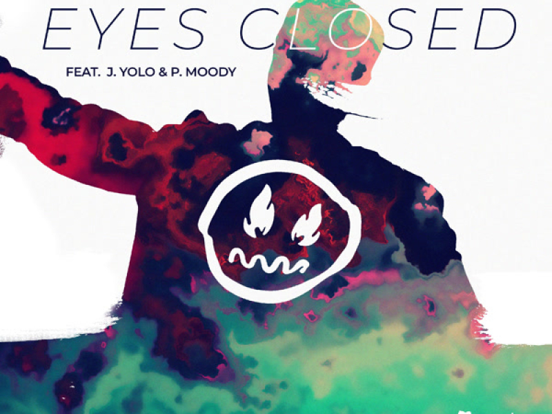 Eyes Closed (feat. J.Yolo & P.Moody) (EP)