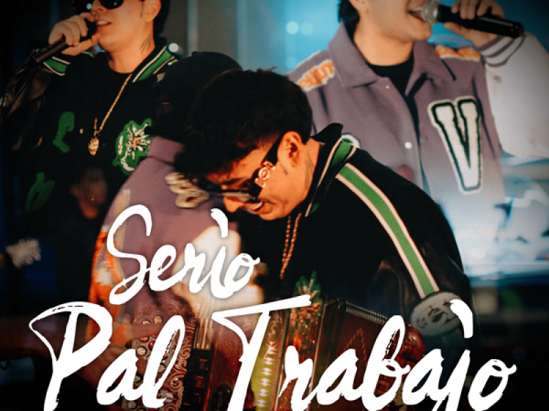 Serio Pal Trabajo (Single)