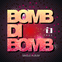 BOMB DI BOMB (Single)