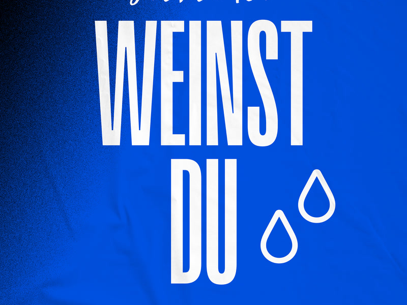 Weinst du (Single)