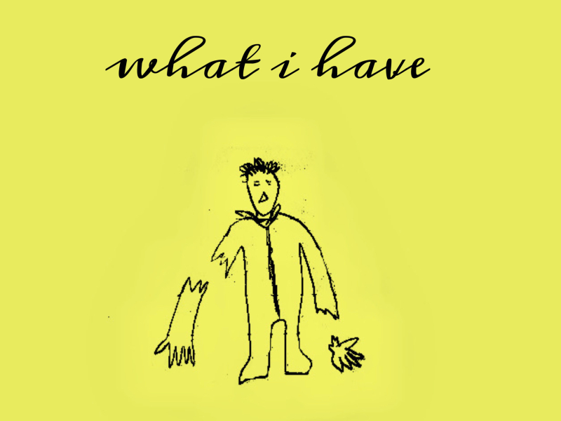 What I Have (Single)