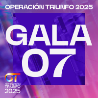 OT GALA 7 (Operacíon Triunfo 2025)