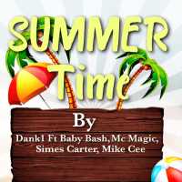 Summer Time (feat. Baby Bash, Mc Magic, Simes Carter & Mike Cee) (Single)