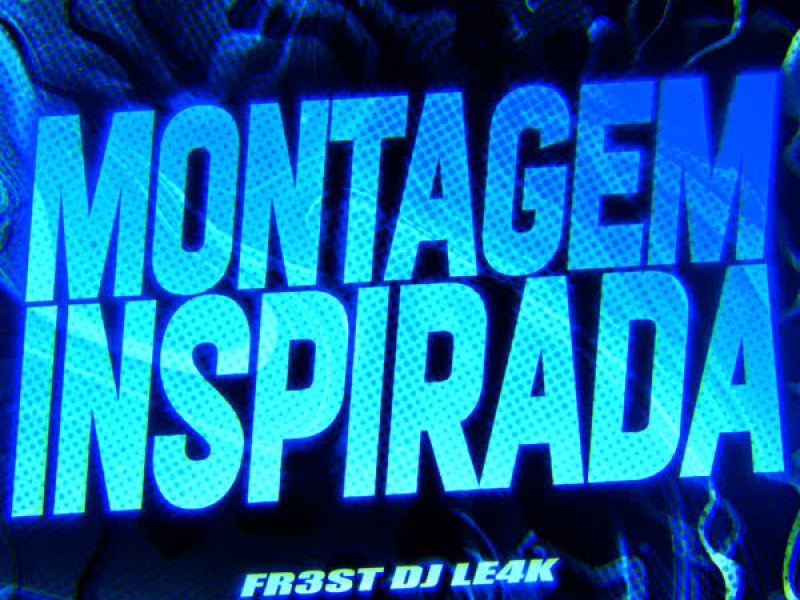 MONTAGEM INSPIRADA (EP)