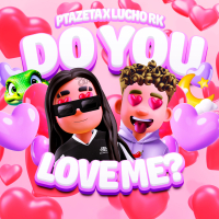 Do You Love Me? (Single)