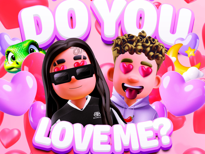 Do You Love Me? (Single)