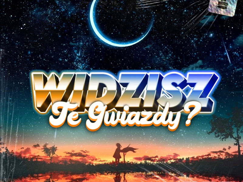 WIDZISZ TE GWIAZDY? (Single)